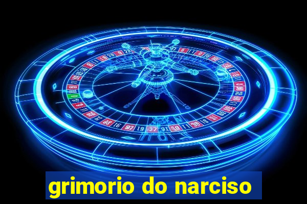 grimorio do narciso